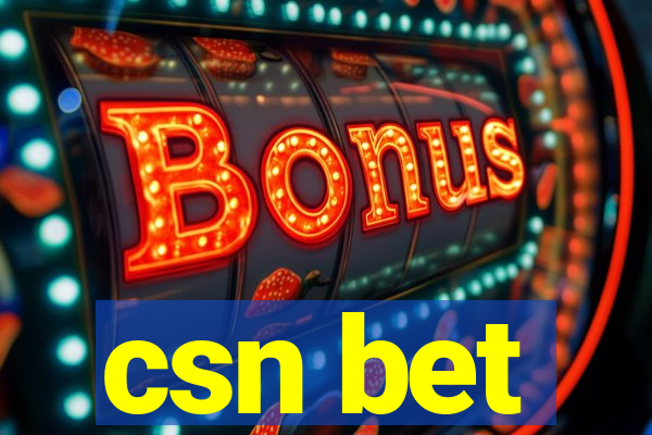 csn bet